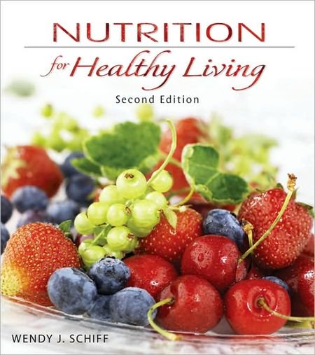 Nutrition for Healthy Living, 2nd Edition
