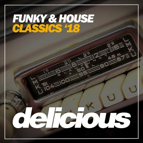 VA - Funky and House Classics '18 (2018)