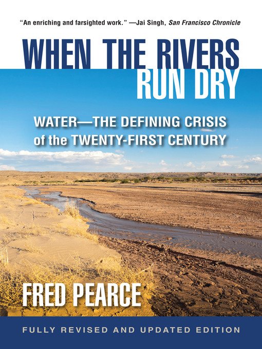 fred pearce when the river runs dry