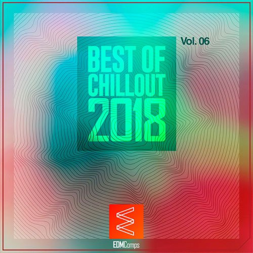 VA -  Best of Chillout Vol. 06 (2018)