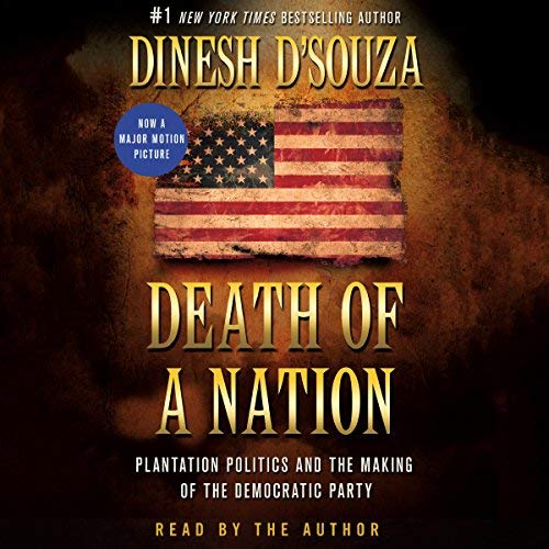 Death of a Nation: Plantation Politics and the Making of the Democratic Party Audiobook