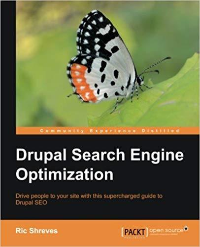 Drupal Search Engine Optimization by Ric Shreves