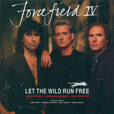 Forcefield – Let The Wild Run Free (1990) FLAC