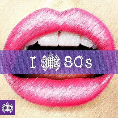 VA -  Ministry Of Sound - I Love 80s (2018)