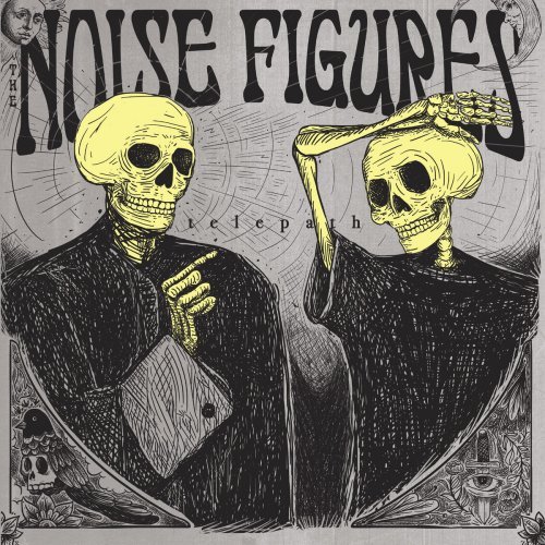 The Noise Figures - Telepath (2018)