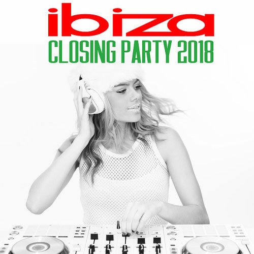 VA -  Ibiza Closing Party (2018)