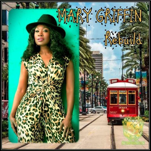 Mary Griffin - Rebuild (2018)