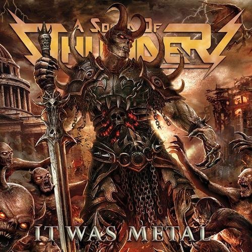 A Sound Of Thunder - It Was Metal - 2018