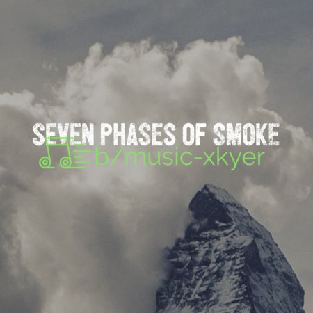 VA - Seven Phases Of Smoke (2018)