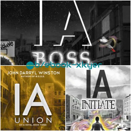 IA series by John Darryl Winston