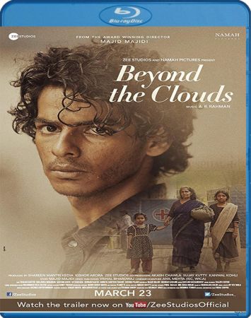 Beyond The Clouds 2018 Hindi 720p BDRip x264 1.4GB AC3 5.1 ESubs MovCr
