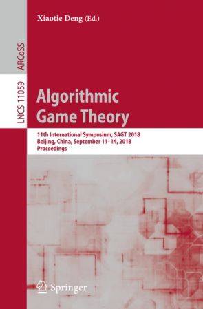 Algorithmic Game Theory 2018