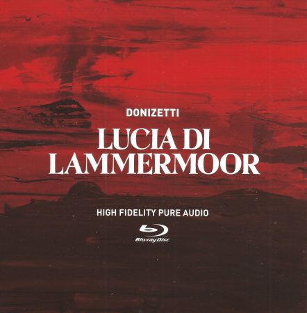 Luciano Pavarotti - The Complete Operas (101CD Box Set) (2017) CD96 - Donizetti: Lucia di Lammermoor (BD-Audio)