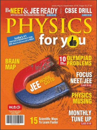 Physics For You - September 2018 