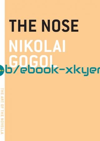 The Nose by Nikolai Gogol