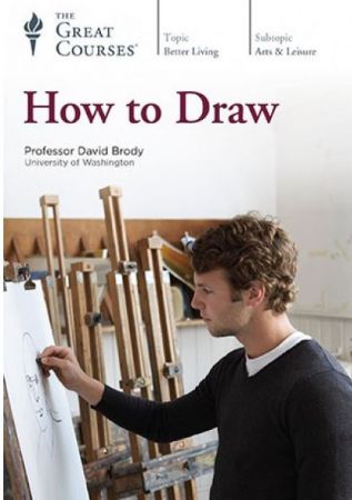 How to Draw (The Great Courses)