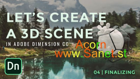  Create a surreal 3D scene in Adobe Dimension CC