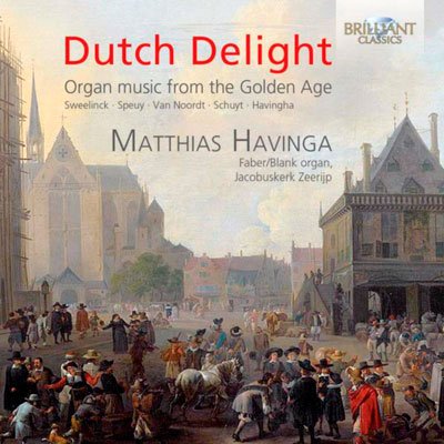 Matthias Havinga – Dutch Delight: Organ Music from the golden age (2015) FLAC