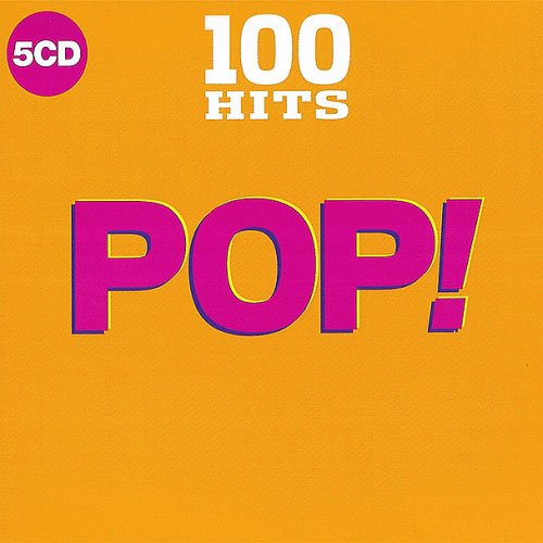 VA - 100 Hits – Pop! (5CD Hits Digipack) (2018)