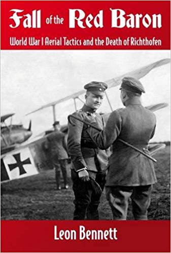 Fall of the Red Baron: World War I Aerial Tactics And The Death Of Richthofen
