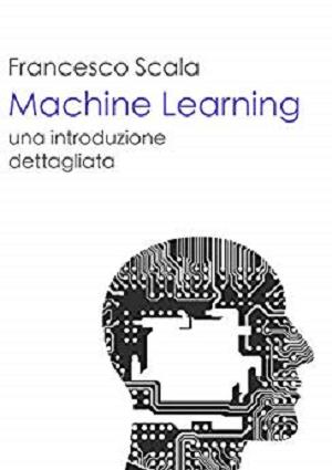 Machine Learning - una introduzione dettagliata