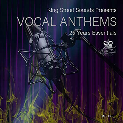 VA - King Street Sounds Presents Vocal Anthems (25 Years Essentials) (2018) MP3