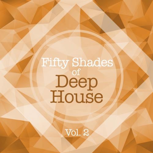 VA - Fifty Shades Of Deep House Vol 2 (2018) Mp3