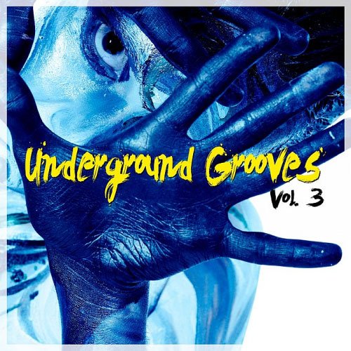 VA -  Underground Grooves Vol. 3 (2018)