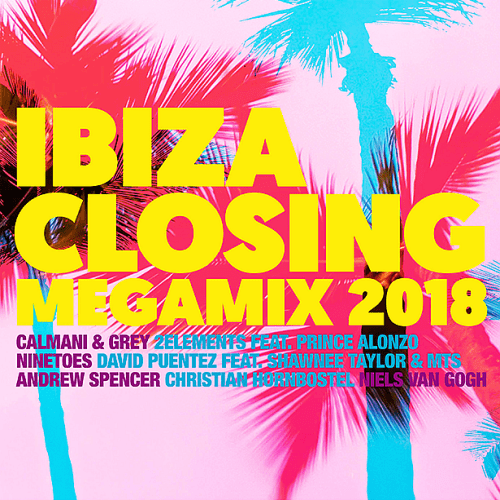 VA - Ibiza Closing Megamix 2018: All the Hits (2018) MP3