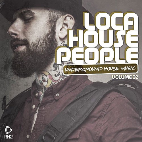 VA - Loca House People Vol. 32 (2018)