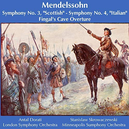 Antal Doráti - Mendelssohn: Symphony No. 3, "Scottish"; Symphony No. 4, "Italian"; Fingal's Cave Overture (2018) Mp3 / Flac
