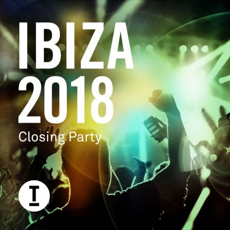 VA - Toolroom: Ibiza 2018 Closing Party (2018) MP3