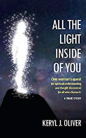 All the Light Inside of You: A True Story Kindle Edition