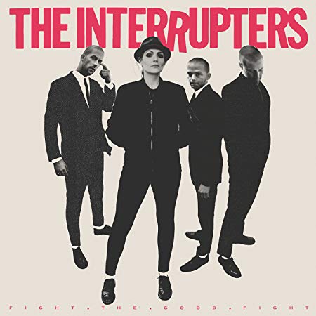 The Interrupters - Fight The Good Fight (2018) Flac / Mp3