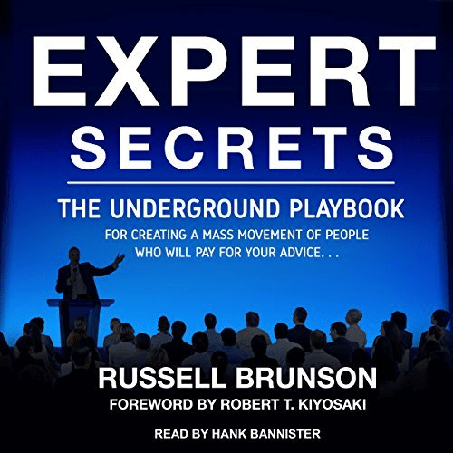 Best Expert Secrets: The Underground Playbook for Creating a Mass Movement of People Who Will Pay for Your Advice (Audiobook)