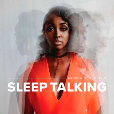 Arsena Schroeder – Sleep Talking  (2018) FLAC
