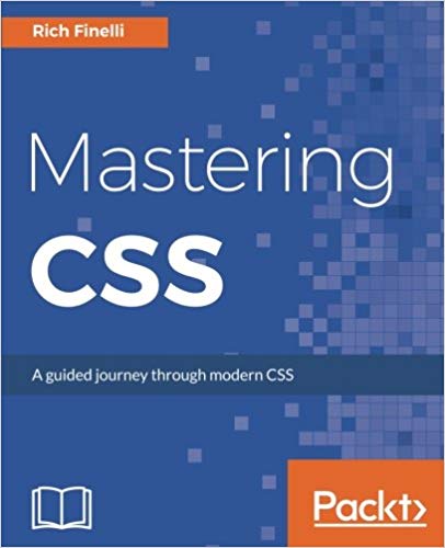 Mastering CSS: A guided journey through modern CSS (PDF, EPUB)