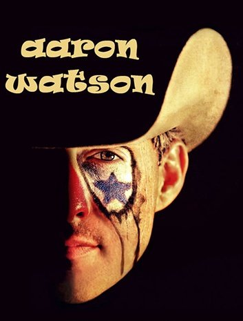 Aaron Watson - Live At The World's Biggest Rodeo Show (2018)