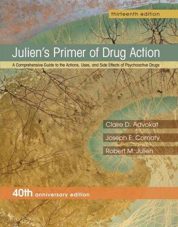  Julien's Primer of Drug Action, 13th Edition