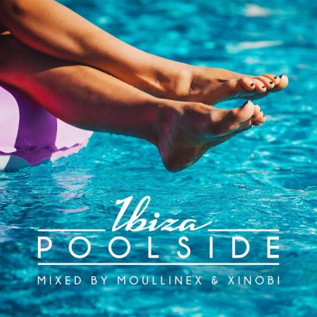 VA - Poolside Ibiza 2018, By Moullinex And Xinobi (2018) MP3