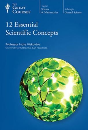 12 Essential Scientific Concepts