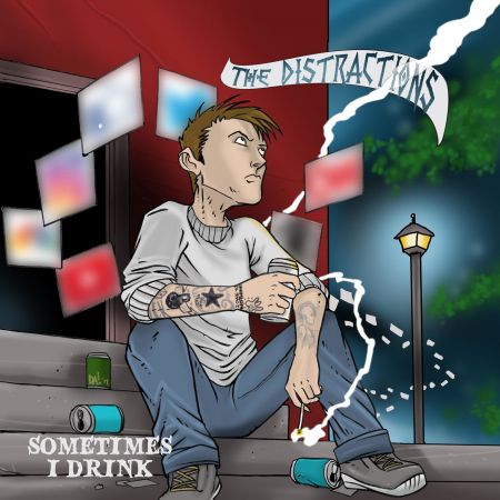 The Distractions - Sometimes I Drink (2018) 