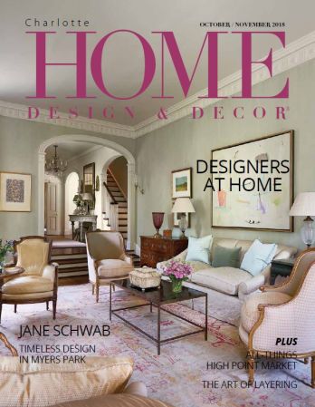 Home Design &amp; Decor Charlotte - October-November 2018