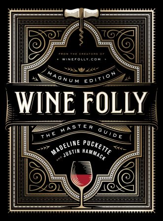 Wine Folly: The Master Guide, Magnum Edition