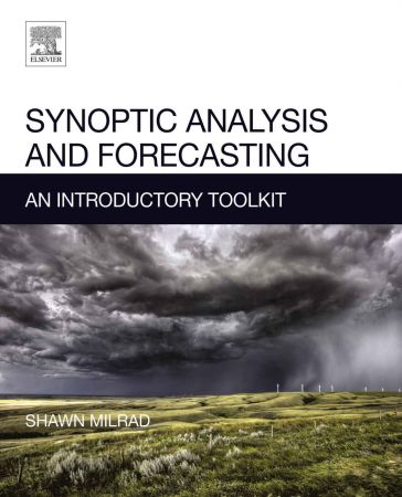 Synoptic Analysis and Forecasting: An Introductory Toolkit
