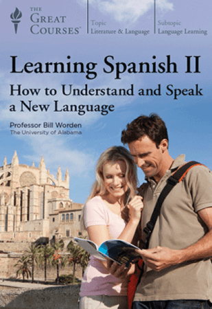  Learning Spanish II: How to Understand and Speak a New Language 