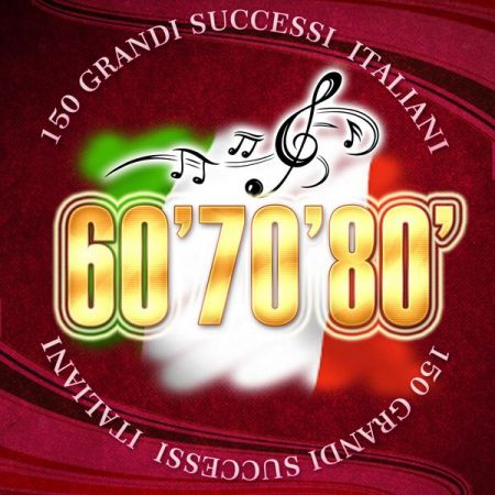 VA - 150 grandi successi italiani 60' 70' 80' (2016) Mp3 / Flac
