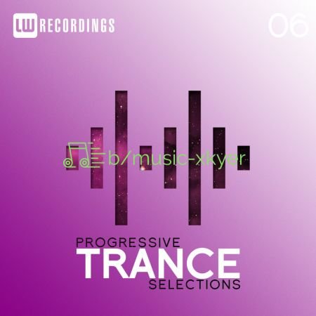 VA - Progressive Trance Selections Vol.06 (2018)