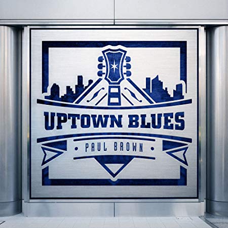 Paul Brown - Uptown Blues (2018) Flac / Mp3