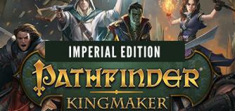 Pathfinder Kingmaker Imperial Edition-I KnoW